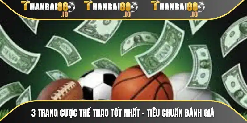 3 Trang Cược Thể Thao Tốt Nhất