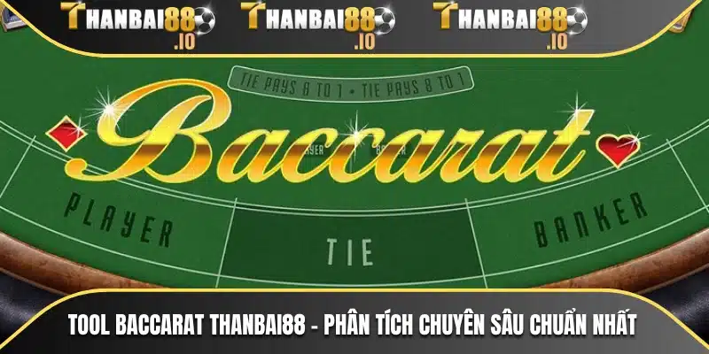 Tool Baccarat THANBAI88