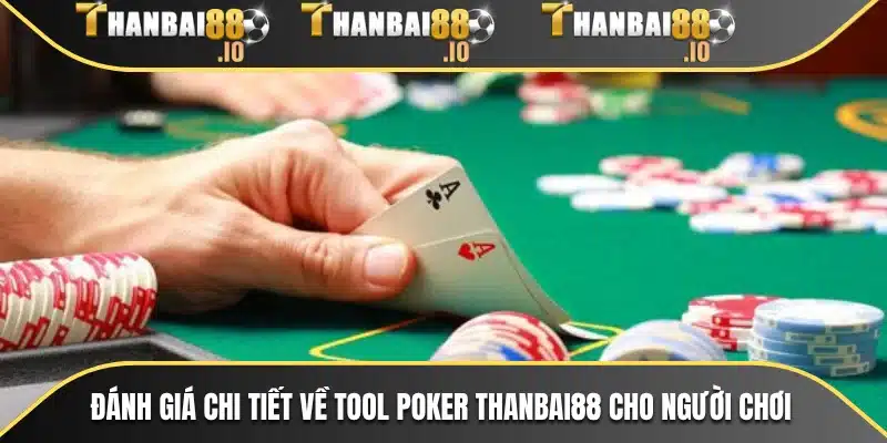 Tool poker THANBAI88